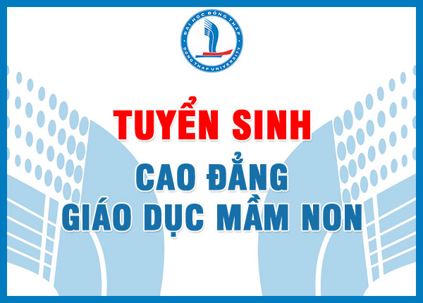 Tuyển sinh Cao đẳng Giáo dục Mầm Non